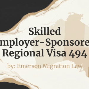 Skilled Employer-Sponsored Regional Visa 494 Skilled Employer-Sponsored Regional Visa 494