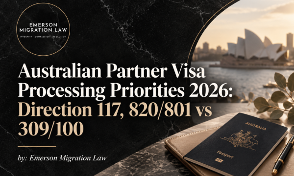 Australian Partner Visa Processing Priorities 2026: Direction 117, 820/801 vs 309/100