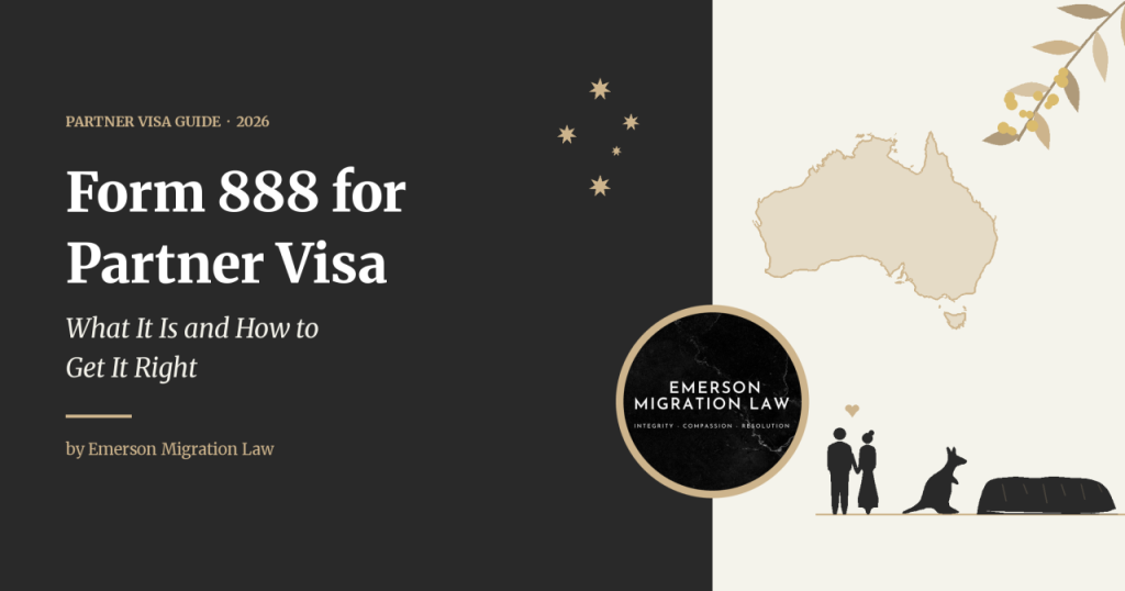 Form 888 for Partner Visa: What It Is and How to Get It Right (2026)